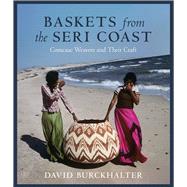 Baskets from the Seri Coast by David Burckhalter, 9780816556373