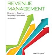 Revenue Management: Maximizing Revenue in Hospitality Operations Textbook and Exam (ExamFlex) Voucher , 2nd ed by Forgacs, Gabor, 9780866126373