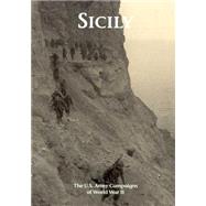 The U.s. Army Campaigns of World War II - Sicily by U.s. Army Center of Military History, 9781505596373