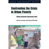 Confronting the Crisis in Urban Poverty by Stevens, Lucy; Coupe, Stuart; Mitlin, Diana, 9781853396373