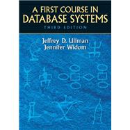 First Course in Database Systems, A by Ullman, Jeffrey D.; Widom, Jennifer, 9780136006374