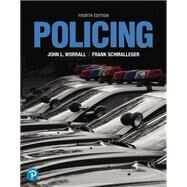 Policing (Justice Series) [Rental Edition] by Worrall, John L., 9780137926374