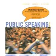 Public Speaking: Connecting You and Your Audience, Multimedia Edition by Andrews, Patricia Hayes; Andrews, James R; Williams, Glen, 9780205546374