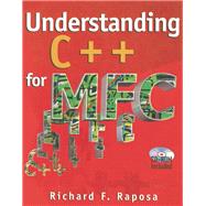 Understanding C++ for MFC by Raposa,Richard, 9781138436374