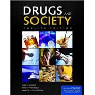 Drugs and Society by Hanson, Glen R.; Venturelli, Peter J.; Fleckenstein, Annette E., 9781284036374