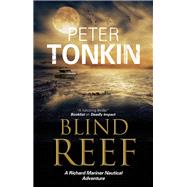 Blind Reef by Tonkin, Peter, 9781847516374