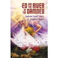 Ed And The River Of The Damned by Unknown, 9780340866375