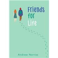 Friends for Life by Norriss, Andrew, 9781338196375