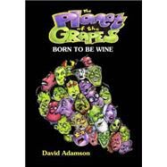 The Planet of the Grapes by Adamson, David, 9781503356375