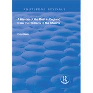A History of the Post in England from the Romans to the Stuarts by Beale, Philip, 9780367136376