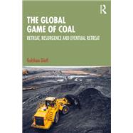 The Global Game of Coal by Gulshan Dietl, 9781041086376