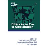 Ethics in an Era of Globalization by Vandekerckhove,Wim, 9781138276376