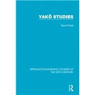 Yak Studies by Forde, Daryll, 9781138586376
