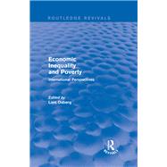 Economic Inequality and Poverty: International Perspectives: International Perspectives by Osberg,Lars, 9781138896376