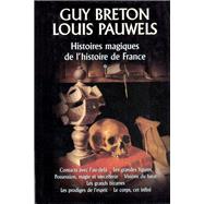 Histoires magiques de l'histoire de France - tome 1 by Guy Breton; Louis Pauwels, 9782226046376