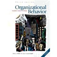 Organizational Behavior Foundations, Realities and Challenges by Nelson, Debra L.; Quick, James Campbell, 9780324006377