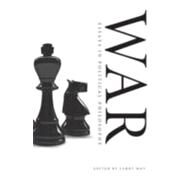War: Essays in Political Philosophy by Edited by Larry May , Assisted by Emily Crookston, 9780521876377