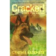 Cracker! The Best Dog in Vietnam by Kadohata, Cynthia, 9781416906377