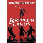 Broken Lands by Maberry, Jonathan, 9781534406377