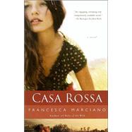 Casa Rossa by MARCIANO, FRANCESCA, 9780375726378