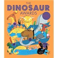 The Dinosaur Awards Celebrate the 50 most amazing Dinosaurs at the ultimate prehistoric prizegiving by Taylor, Barbara; Collins, Stephen, 9780711256378
