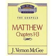 THRU THE BIBLE #34 : MATTHEW  I by McGee, J. Vernon, 9780785206378