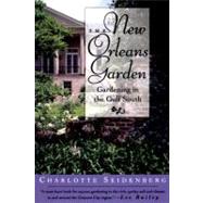 The New Orleans Garden,Seidenberg, Charlotte,9780878056378