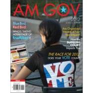 AM GOV 2012 by Losco, Joseph; Baker, Ralph, 9780073526379