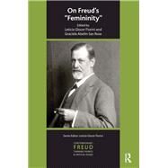 On Freud's Femininity by Rose, Graciela Abelin-Sas; Fiorini, Leticia Glocer, 9780367106379