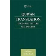 Qur'an Translation: Discourse, Texture and Exegesis by Abdul-Raof,Hussein, 9780415616379
