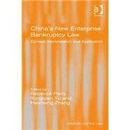 China's New Enterprise Bankruptcy Law: Context, Interpretation and Application by Zhang,Haizheng;Parry,Rebecca, 9780754676379