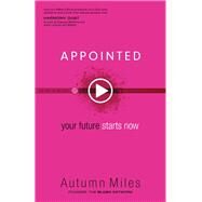 Appointed by Miles, Autumn, 9780800726379