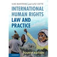 INTERNATIONAL HUMAN RIGHTS LAW+PRACTICE by Unknown, 9781009306379