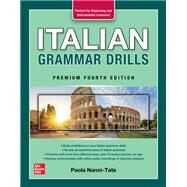 Italian Grammar Drills, Premium Fourth Edition by Nanni-Tate, Paola, 9781264286379