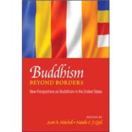 Buddhism Beyond Borders by Mitchell, Scott A.; Quli, Natalie E. F., 9781438456379