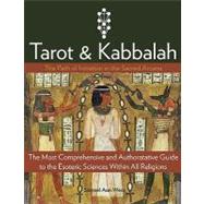 Tarot & Kabbalah: The Path of Initiation in the Sacred Arcana by Aun Weor, Samael, 9781934206379