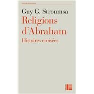 Religions d'Abraham by Guy G. Stroumsa, 9782830916379
