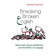 Breaking Broken English by Hartman, Michelle, 9780815636380