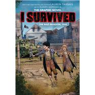 I Survived the Nazi Invasion, 1944 (I Survived Graphic Novel #3): A Graphix Book by Tarshis, Lauren; Sarraseca, lvaro; Ball, Georgia, 9781338666380
