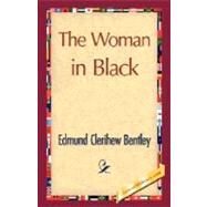 The Woman in Black by Bentley, E. C., 9781421896380
