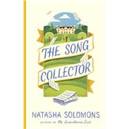 The Song Collector by Solomons, Natasha, 9781444736380