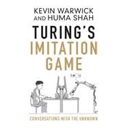 Turing's Imitation Game by Warwick, Kevin; Shah, Huma, 9781107056381