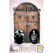 Stone Pillows by Braunlich, Phyllis; Wood, Deloris Gray; Braunlich, Thomas D., 9781413416381
