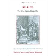 Sallust: The War Against Jugurtha by Balmaceda, Catalina; Comber, M., 9780856686382
