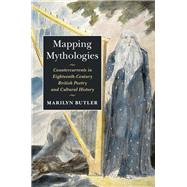 Mapping Mythologies by Butler, Marilyn, 9781107116382