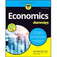 Economics For Dummies, 3rd Edition by Flynn, Sean Masaki, 9781119476382