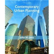 Contemporary Urban Planning by Levy; John M, 9781138666382