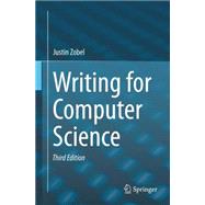 Writing for Computer Science by Zobel, Justin, 9781447166382