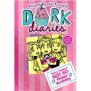 Dork Diaries 13 Tales from a Not-So-Happy Birthday by Russell, Rachel Renée; Russell, Rachel Renée, 9781534426382