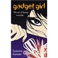 Gadget Girl by Kamata, Suzanne, 9781936846382